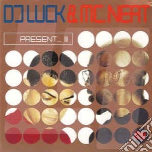 DJ Luck & MC Neat Present .. III / Various (2 Cd) cd musicale di Dj Luck