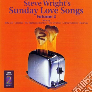 Steve Wright's Sunday Love Songs Vol.2 / Various (2 Cd) cd musicale di Various