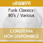 Funk Classics: 80's / Various cd