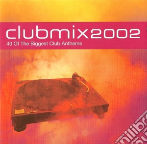 Club Mix 2002 / Various (2 Cd) cd musicale