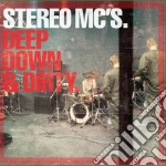 Stereo Mc's - Deep Down & Dirty cd