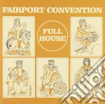 Fairport Convention - Full House cd