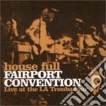 Fairport Convention - House Full: Live cd