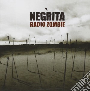 Negrita - Radio Zombie cd musicale di NEGRITA