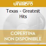 Texas - Greatest Hits cd