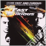 Fast & The Furious (The): More Fast And The Furious / O.S.T.