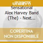 Sensational Alex Harvey Band (The) - Next + Be Framed (2 Cd) cd musicale di HARVEY ALEX BAND