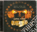Long Time Dead: Music From The Motion Picture / Various cd