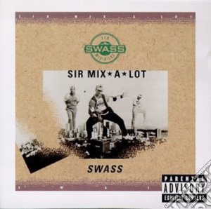 Sir Mix A Lot - Swass cd musicale di Sir Mix A Lot