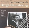 Serge Gainsbourg - Le Cinema De Serge Gainsbourg. Musiques De Films 1959-1990 (3 Cd) cd