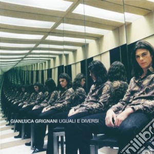 Gianluca Grignani - Uguali E Diversi cd musicale di Gianluca Grignani
