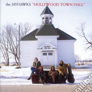 Jayhawks - Hollywood Town Hall cd musicale di JAYHAWKS