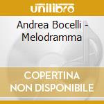 Andrea Bocelli - Melodramma cd