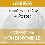 Lovin' Each Day + Poster cd