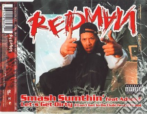 Redman - Smash Sumthin' / Let's Get Dirty cd musicale di Redman:Smash Sumthin