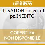 ELEVATION:lim.ed.+1 pz.INEDITO cd