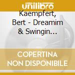 Kaempfert, Bert - Dreamim & Swingin Christm cd