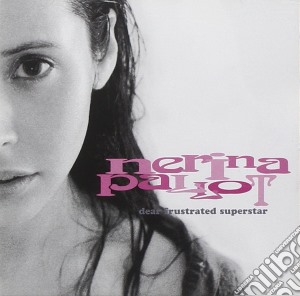 Nerina Pallot - Dear Frustrated Superstar cd musicale di Nerina Pallot