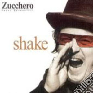 Zucchero - Shake cd musicale di ZUCCHERO