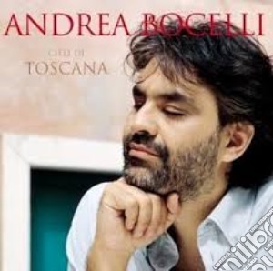 Andrea Bocelli - Cieli Di Toscana cd musicale di Andrea Bocelli