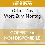 Otto - Das Wort Zum Montag cd
