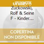 Zuckowski, Rolf & Seine F - Kinder Brauchen Traeume-1 cd
