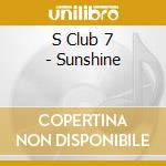 S Club 7 - Sunshine cd musicale di S Club 7