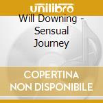 Will Downing - Sensual Journey cd
