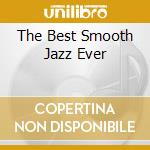 The Best Smooth Jazz Ever cd