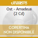 Ost - Amadeus (2 Cd)
