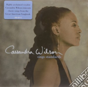 Cassandra Wilson - Sings Standards cd musicale di Cassandra Wilson