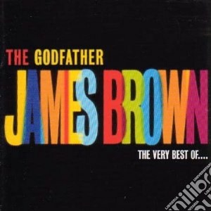 James Brown - The Godfather (The Very Best Of James Brown) cd musicale di James Brown