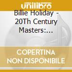 Billie Holiday - 20Th Century Masters: Millennium Collection