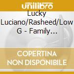 Lucky Luciano/Rasheed/Low G - Family Business cd musicale di Lucky Luciano/Rasheed/Low G