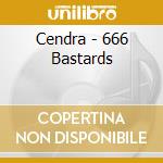 Cendra - 666 Bastards cd