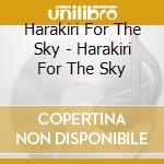 Harakiri For The Sky - Harakiri For The Sky cd musicale di Harakiri For The Sky