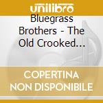 Bluegrass Brothers - The Old Crooked Trail - Hh-1370 cd