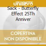 Sack - Butterfly Effect 25Th Anniver cd