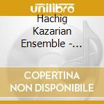 Hachig Kazarian Ensemble - Armenia Armenia: Armenian Song cd