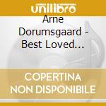 Arne Dorumsgaard - Best Loved German Folk Songs cd