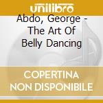 Abdo, George - The Art Of Belly Dancing cd