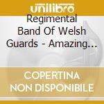 Regimental Band Of Welsh Guards - Amazing Grace cd