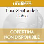 Bhia Giantonde - Tabla cd