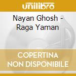 Nayan Ghosh - Raga Yaman cd