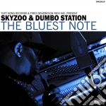 Skyzoo & Dumbo Station - The Bluest Note cd
