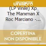 (LP Vinile) Xp The Marxman X Roc Marciano - Continua A Sparare lp vinile