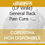 (LP Vinile) General Back Pain Cuns - Fiato Sul Collo lp vinile