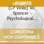 (LP Vinile) Vic Spencer - Psychological Cheat Sheet 2 vinile