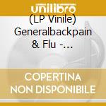 (LP Vinile) Generalbackpain & Flu - Bovine Too lp vinile