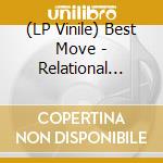 (LP Vinile) Best Move - Relational Memory (Lp) lp vinile